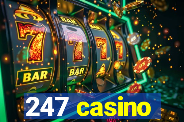 247 casino