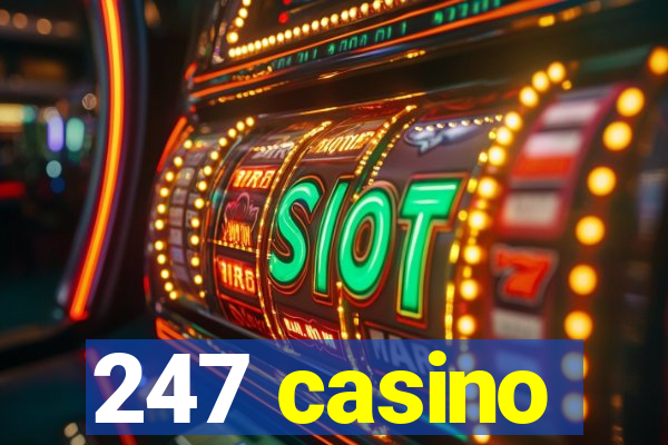 247 casino