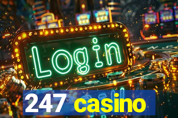 247 casino