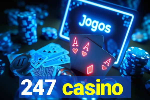 247 casino