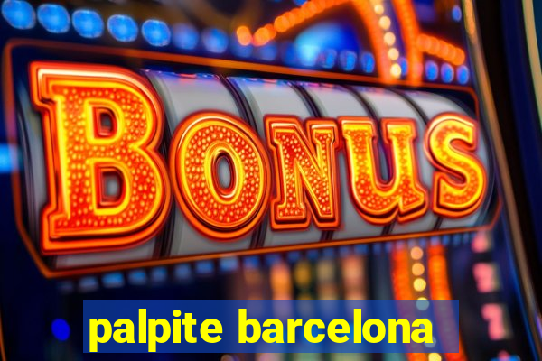 palpite barcelona