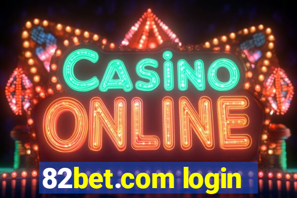 82bet.com login