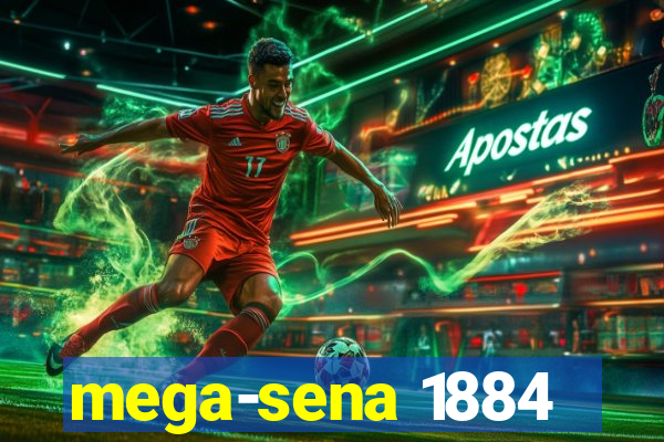 mega-sena 1884