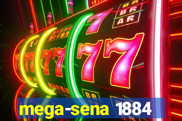 mega-sena 1884