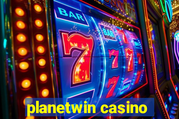 planetwin casino