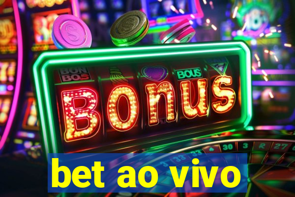 bet ao vivo