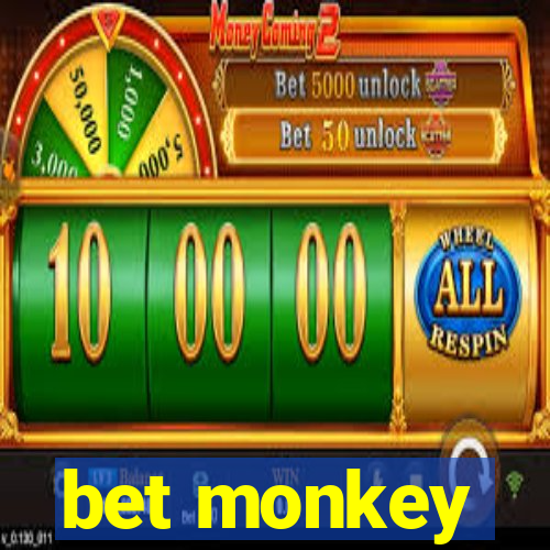 bet monkey