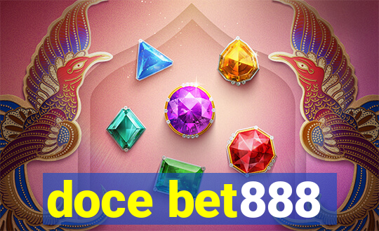 doce bet888