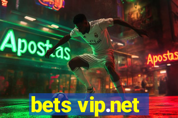 bets vip.net