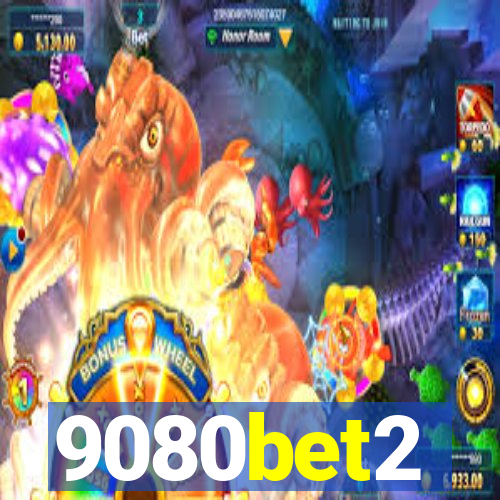 9080bet2