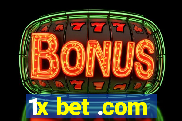 1x bet .com