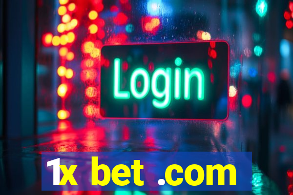 1x bet .com