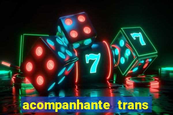 acompanhante trans porto seguro