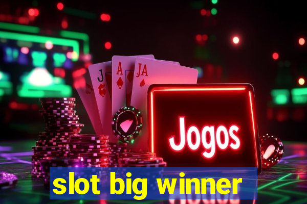 slot big winner