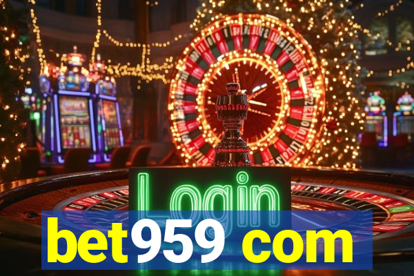 bet959 com