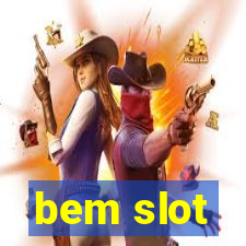 bem slot