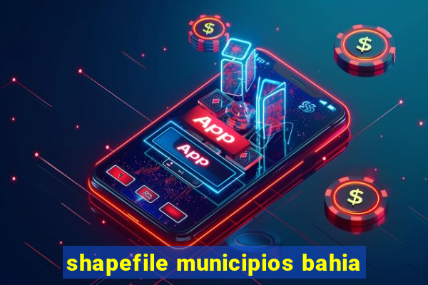 shapefile municipios bahia