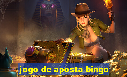 jogo de aposta bingo