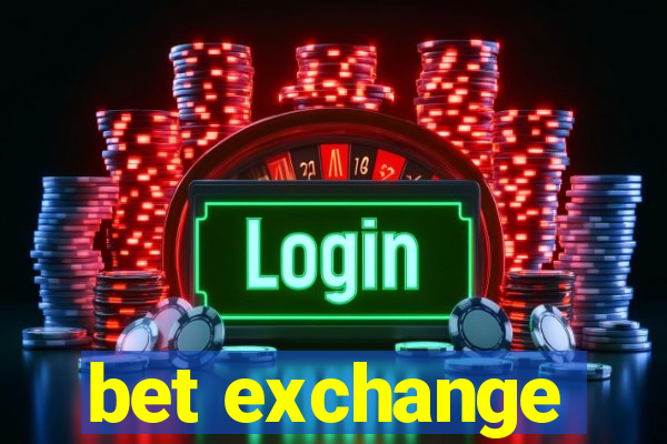 bet exchange