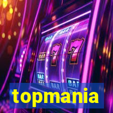 topmania