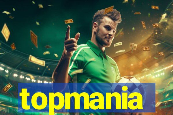 topmania