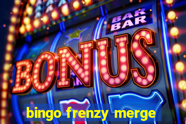 bingo frenzy merge