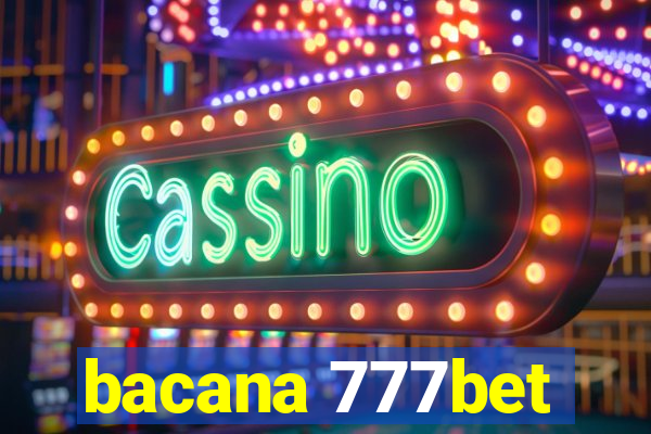 bacana 777bet