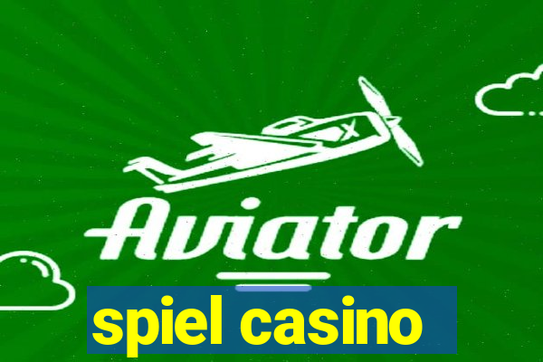 spiel casino