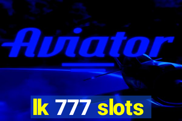 lk 777 slots