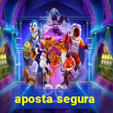 aposta segura