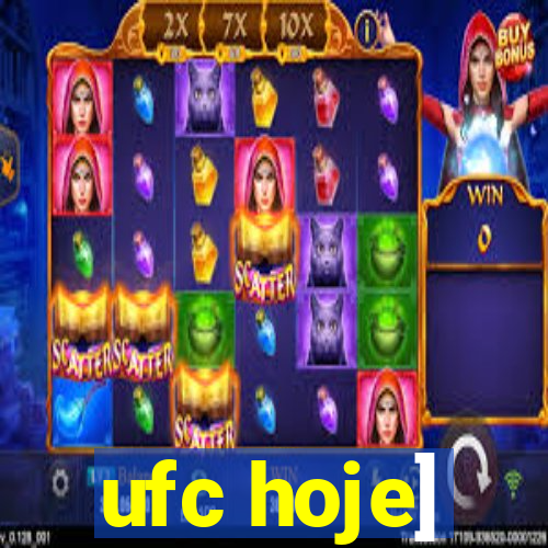 ufc hoje]