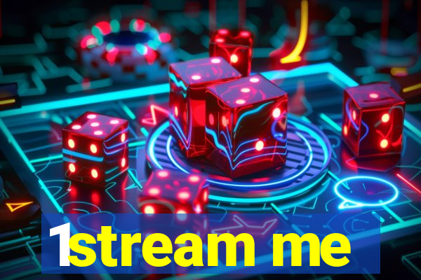 1stream me