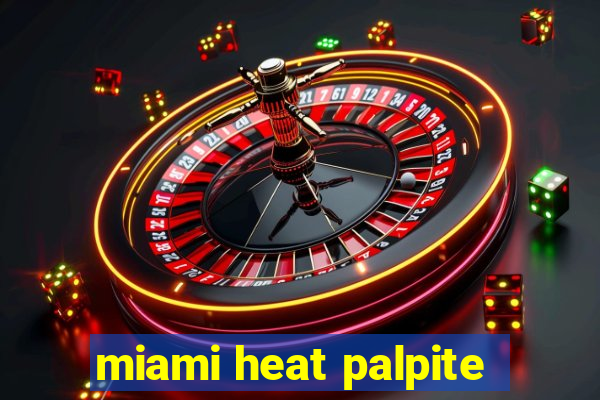 miami heat palpite