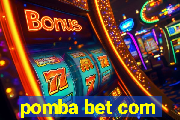 pomba bet com