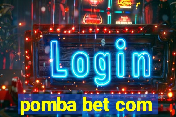 pomba bet com