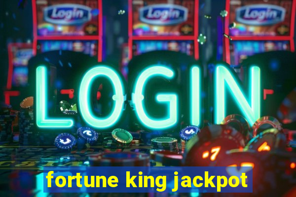 fortune king jackpot