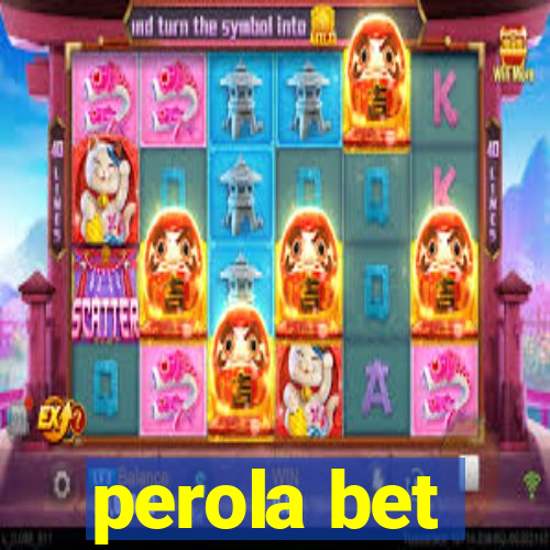 perola bet