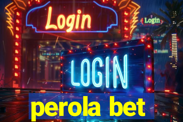 perola bet