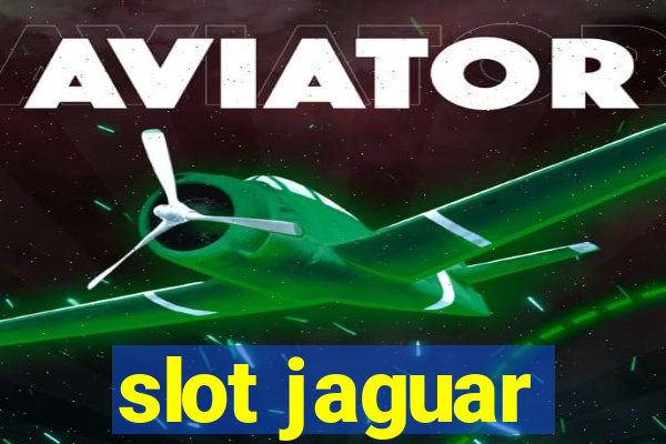 slot jaguar