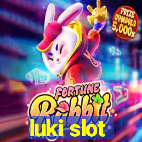 luki slot