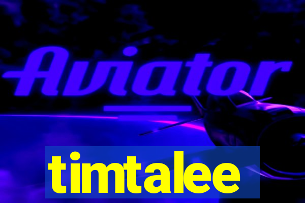 timtalee