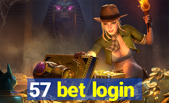 57 bet login