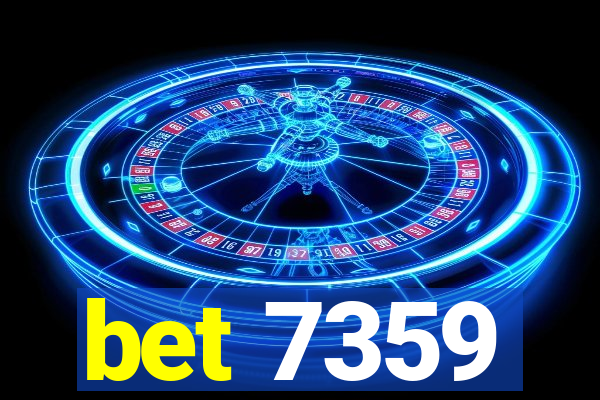 bet 7359