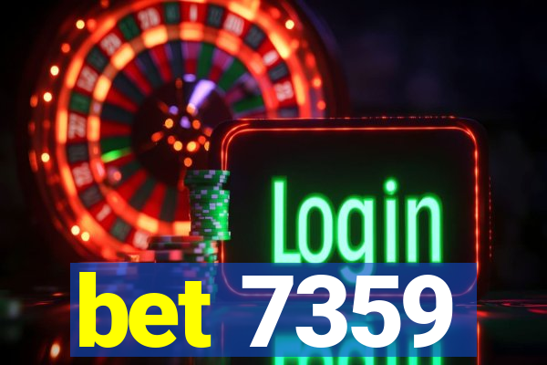 bet 7359