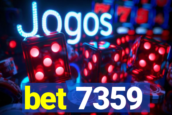 bet 7359