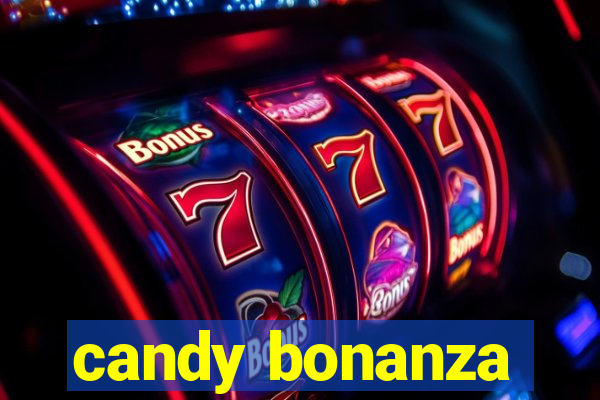 candy bonanza