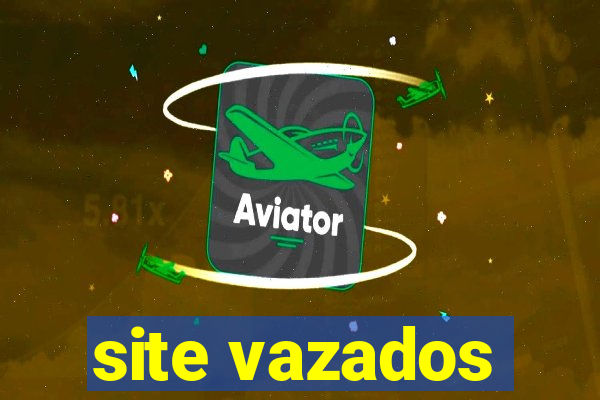 site vazados