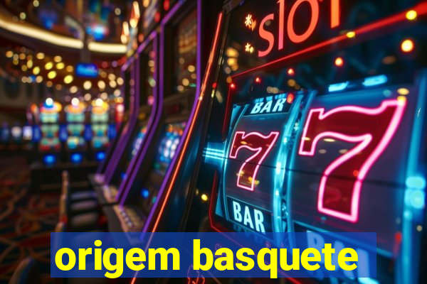 origem basquete