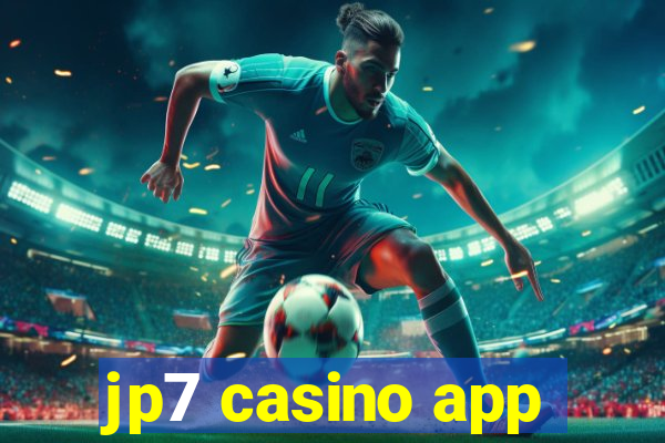 jp7 casino app