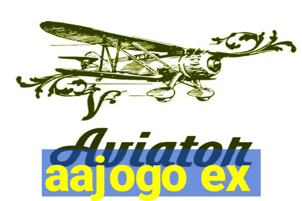 aajogo ex